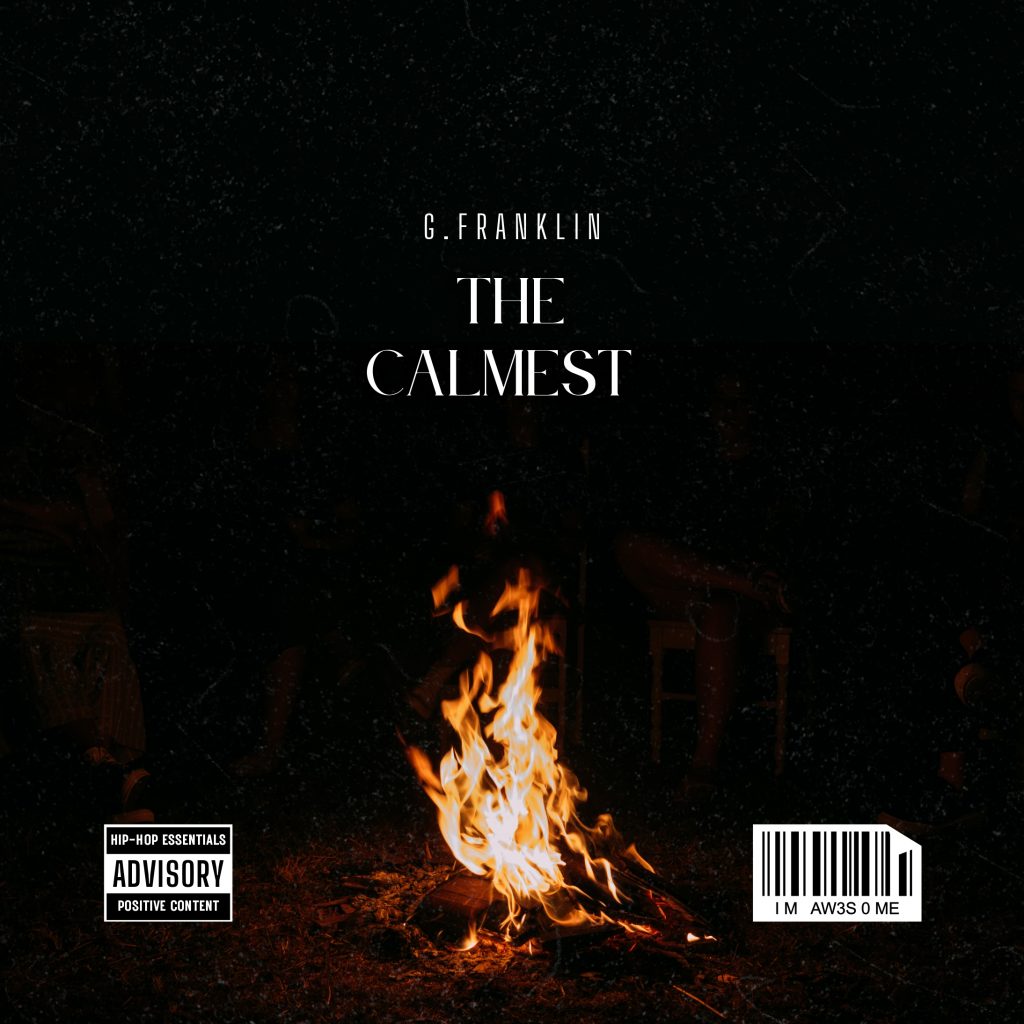 Still Waters, Heavy Bars – G. Franklin Prepares to Drop ‘The Calmest’